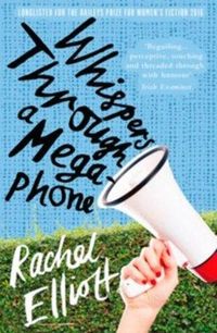 Produktbild: Elliott, R: Whispers Through a Megaphone