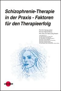Produktbild: Schizophrenie-Therapie in der Praxis - Faktoren f&uuml;r den Therapieerfolg