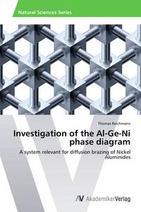 Produktbild: Investigation of the Al-Ge-Ni phase diagram