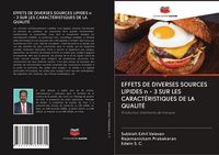 Produktbild: Effets De Diverses Sources Lipides N - 3 Sur Les Caract&eacute;ristiques De La Qualit&eacute;
