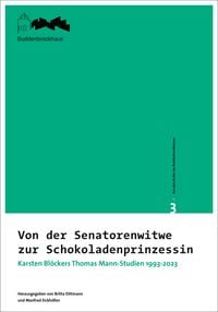 Produktbild: Aus dem Archiv des Buddenbrookhauses / Von der Senatorenwitwe zur Schokoladenprinzessin