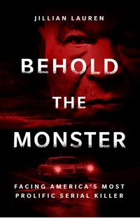 Produktbild: Lauren, J: Behold the Monster