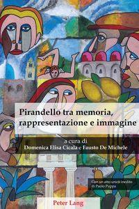Produktbild: Pirandello tra memoria, rappresentazione e immagine