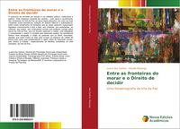 Produktbild: Entre as fronteiras do morar e o Direito de decidir