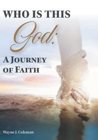 Produktbild: Who Is This God: A Journey of Faith