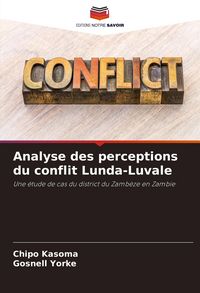 Produktbild: Analyse des perceptions du conflit Lunda-Luvale