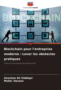 Produktbild: Blockchain pour l'entreprise moderne : Lever les obstacles pratiques