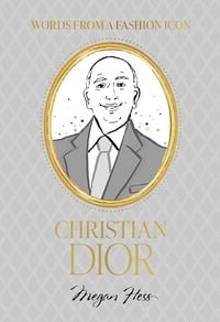 Produktbild: Fashion Icons: Christian Dior Quotes