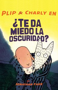 Produktbild: Plip & Charly en &iquest;Te da miedo la oscuridad?