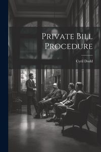 Produktbild: Private Bill Procedure