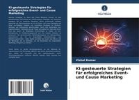 Produktbild: KI-gesteuerte Strategien f&uuml;r erfolgreiches Event- und Cause Marketing
