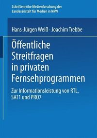 Produktbild: &Ouml;ffentliche Streitfragen in privaten Fernsehprogrammen
