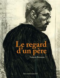 Produktbild: Le regard d'un p&egrave;re