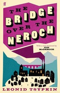 Produktbild: The Bridge Over The Neroch And Other Works