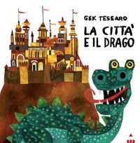 Produktbild: La citt&agrave; e il drago