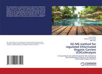 Produktbild: GC-MS method for regulated Chlorinated Organic Carriers (COCs)Analysis
