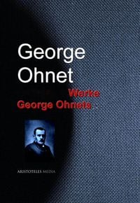 Produktbild: Gesammelte Werke George Ohnets