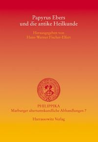 Produktbild: Papyrus Ebers und die antike Heilkunde
