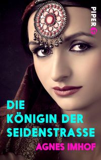 Produktbild: Die K&ouml;nigin der Seidenstra&szlig;e