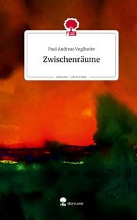 Produktbild: Zwischenräume. Life is a Story - story.one