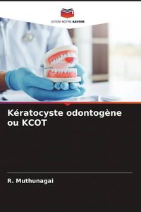 Produktbild: K&eacute;ratocyste odontog&egrave;ne ou KCOT