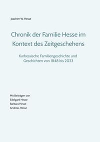 Produktbild: Chronik der Familie Hesse im Kontext des Zeitgeschehens