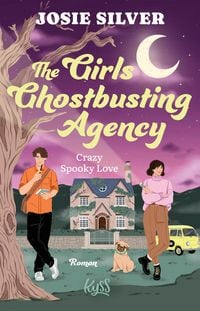 Produktbild: The Girls Ghostbusting Agency - Crazy Spooky Love