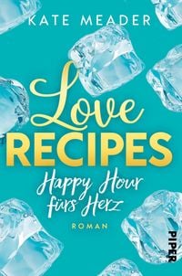 Produktbild: Love Recipes - Happy Hour f&uuml;rs Herz