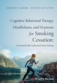 Produktbild: Cognitive-Behavioral Therapy, Mindfulness, and Hypnosis for Smoking Cessation