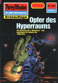 Produktbild: Perry Rhodan 1591: Opfer des Hyperraums