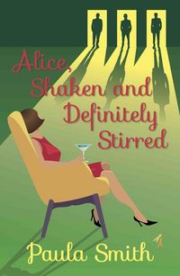 Produktbild: Alice, Shaken and Definitely Stirred