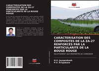 Produktbild: Caracterisation des Composites De La Za-27 Renforc&eacute;s Par La Particularite De La Bouge Rouge