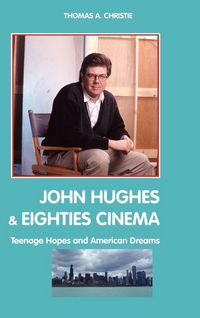 Produktbild: John Hughes and Eighties Cinema