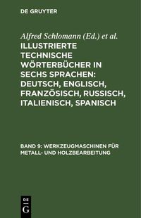 Produktbild: Werkzeugmaschinen f&uuml;r Metall- und Holzbearbeitung