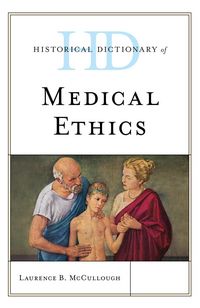 Produktbild: Historical Dictionary of Medical Ethics