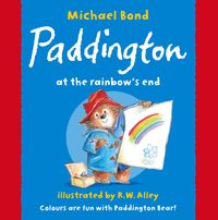 Produktbild: Bond, M: Paddington at the Rainbow's End