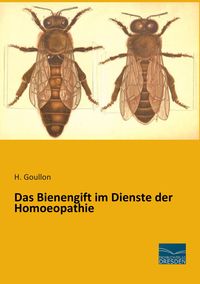 Produktbild: Das Bienengift im Dienste der Homoeopathie