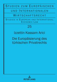Produktbild: Die Europaeisierung des tuerkischen Privatrechts