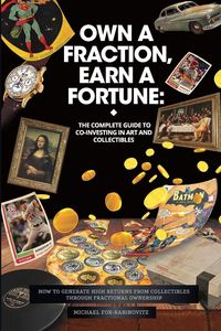 Produktbild: Own a Fraction, Earn a Fortune