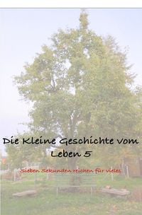 Produktbild: Die Kleine Geschichte vom Leben / Die Kleine Geschichte vom Leben 5