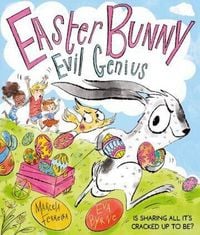 Produktbild: Easter Bunny Evil Genius: a hilarious seasonal story with a twist!