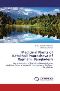 Produktbild: Medicinal Plants of Katakhali Pouroshova of Rajshahi, Bangladesh