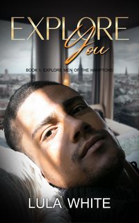 Produktbild: Explore You (Explore Men of the Hamptons, #1)