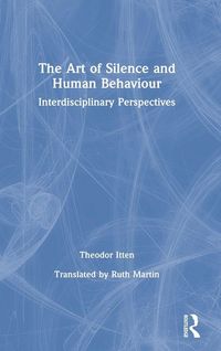 Produktbild: The Art of Silence and Human Behaviour