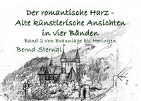 Produktbild: Der romantische Harz - Alte k&uuml;nstlerische Ansichten in vier B&auml;nden