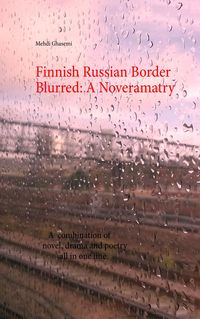 Produktbild: Finnish Russian Border Blurred: A Noveramatry