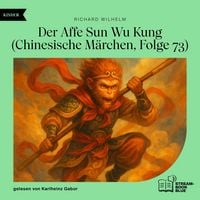 Produktbild: Der Affe Sun Wu Kung (Chinesische M&auml;rchen, Folge 73)