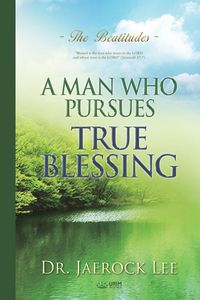 Produktbild: A Man Who Pursues True Blessing