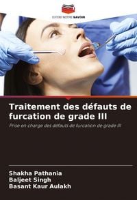 Produktbild: Traitement des d&eacute;fauts de furcation de grade III