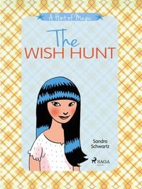Produktbild: The Wish Hunt: A heartwarming middle grade novel about the magic of friendship and believing in your